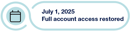 July 1, 2025 full account access restored